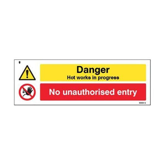 14559G Danger Hot works in progress No unauthorised entry sign - Rigid Plastic (300x100mm)