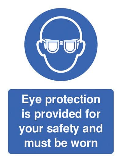 15002E Eye protection provided for your safety and must be worn Rigid Plastic (200x150mm)