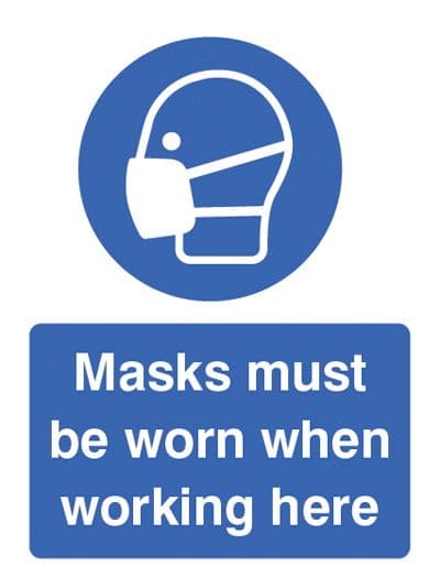 15207E Masks must be worn when working here Rigid Plastic (200x150mm) Safety Sign