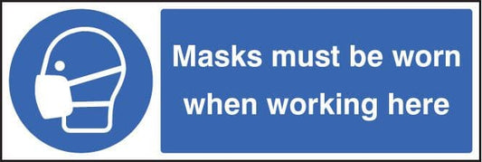 15207M Masks must be worn when working here Rigid Plastic (600x200mm) Safety Sign