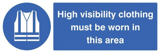 15218M Hi visibility clothing must be worn in this area Rigid Plastic (600x200mm) Safety Sign