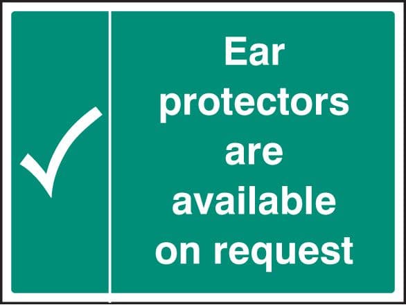 15225K Ear protectors are available on request Rigid Plastic (400x300mm) Safety Sign