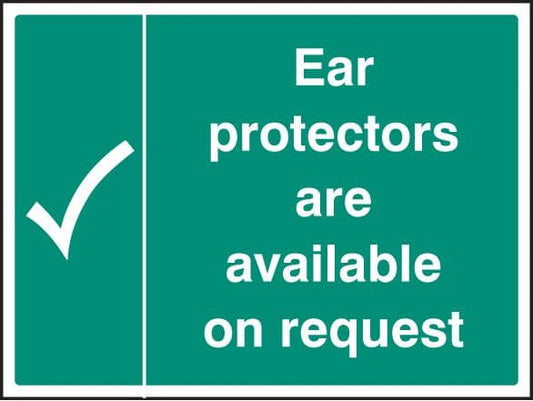 15225K Ear protectors are available on request Rigid Plastic (400x300mm) Safety Sign