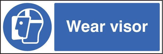 15233G Wear visor Rigid Plastic (300x100mm) Safety Sign
