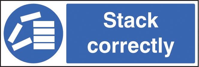 15401M Stack correctly Rigid Plastic (600x200mm) Safety Sign