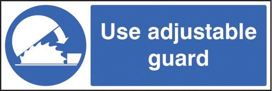 15406G Use adjustable guards Rigid Plastic (300x100mm) Safety Sign