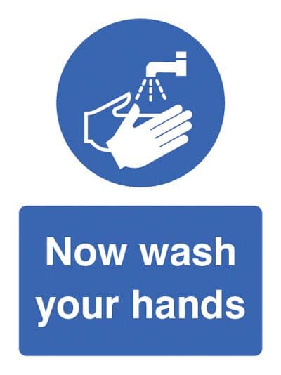 15408E Now wash your hands Rigid Plastic (200x150mm) Safety Sign