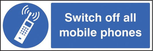 15429M Switch off all mobile phones Rigid Plastic (600x200mm) Safety Sign
