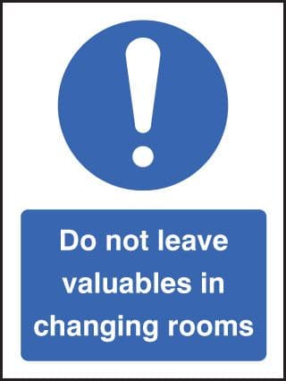 15442E Do not leave valuables in changing rooms Rigid Plastic (200x150mm) Safety Sign