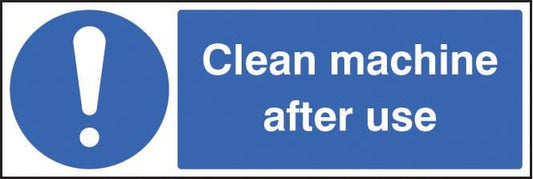 15447G Clean machine after use Rigid Plastic (300x100mm) Safety Sign