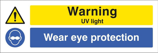 15463G Warning UV light Wear eye protection Rigid Plastic (300x100mm) Safety Sign