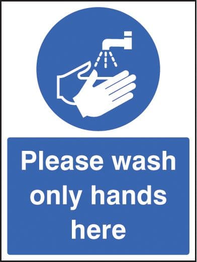 15602E Please wash only hands here Rigid Plastic (200x150mm) Safety Sign