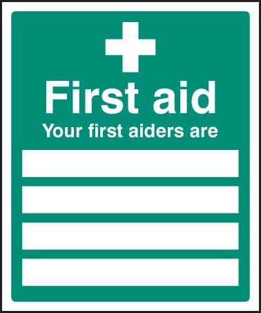 16004H Your first aiders are Rigid Plastic (300x250mm) Safety Sign