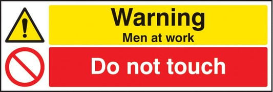 16213G Warning men at work do not touch Rigid Plastic (300x100mm) Safety Sign