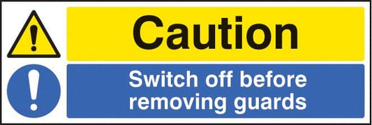 16220G Caution switch off before removing guards Rigid Plastic (300x100mm) Safety Sign