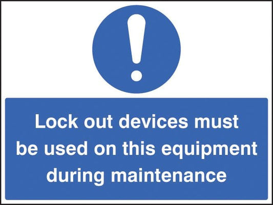 16246Q Lockout devices must be used on this equipment during maintenance Rigid Plastic (600x450mm)