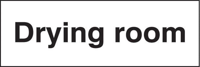 16424M Drying room Rigid Plastic (600x200mm) Safety Sign