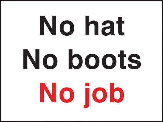 16435K No hat no boots no job Rigid Plastic (400x300mm) Safety Sign