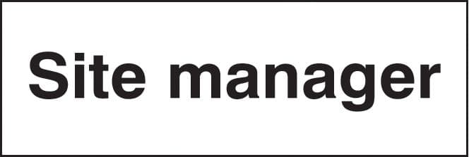 16436G Site manager Rigid Plastic (300x100mm) Safety Sign