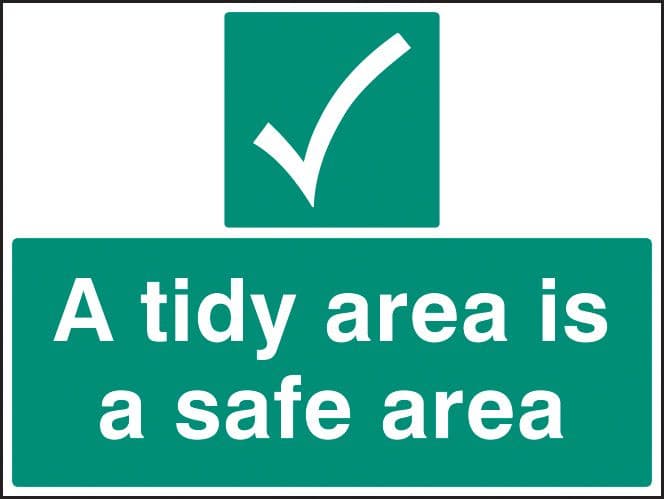 16439Q A tidy area is a safer area Rigid Plastic (600x450mm) Safety Sign