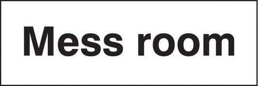 16446M Mess room Rigid Plastic (600x200mm) Safety Sign