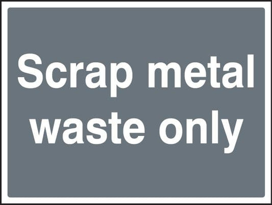 16606K Scrap metal waste only Rigid Plastic (400x300mm) Safety Sign