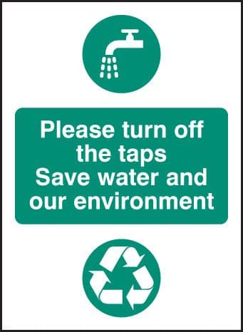 16622A Please turn off the taps, save water and environment Rigid Plastic (100x75mm) Safety Sign