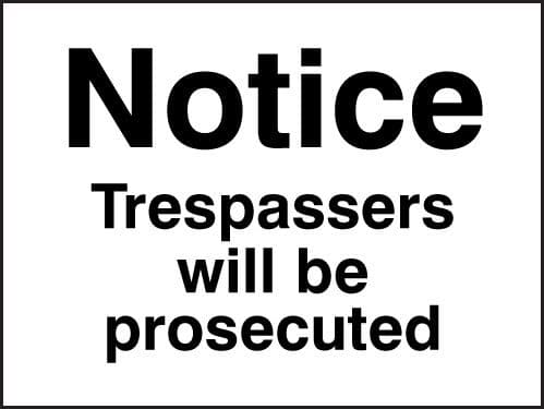 17006K Notice trespassers will be prosecuted Rigid Plastic (400x300mm) Safety Sign