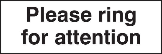 17013G Please ring for attention Rigid Plastic (300x100mm) Safety Sign