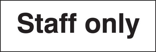 17017G Staff only Rigid Plastic (300x100mm) Safety Sign