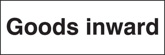 17021G Goods inwards Rigid Plastic (300x100mm) Safety Sign