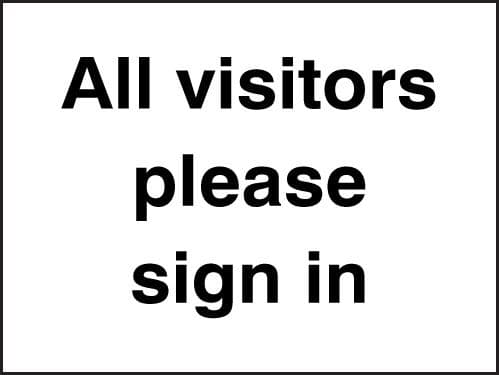 17092E All visitors please sign in Rigid Plastic (200x150mm) Safety Sign
