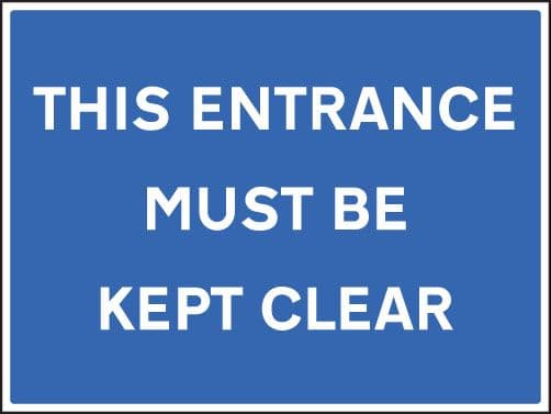 17516Q This entrance must be kept clear Rigid Plastic (600x450mm) Safety Sign