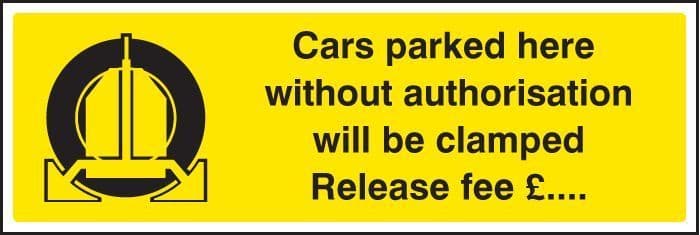 17533M Cars parked here... will be clamped Release fee £... -  Rigid PVC (600x200mm)