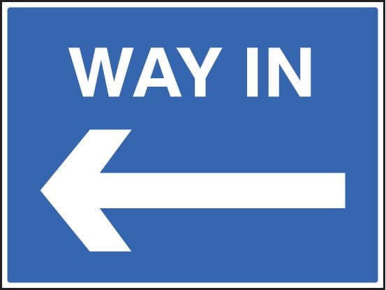 17537Q Way in <--- Rigid Plastic (600x450mm) Safety Sign