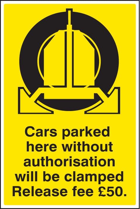 17539M Cars parked clamped - release fee £50 Rigid Plastic (600x200mm) Safety Sign