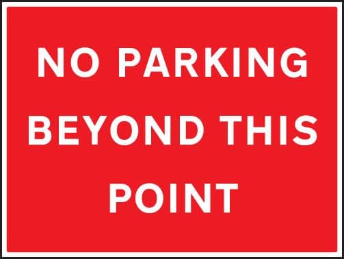17570K No parking beyond this point Rigid Plastic (400x300mm) Safety Sign