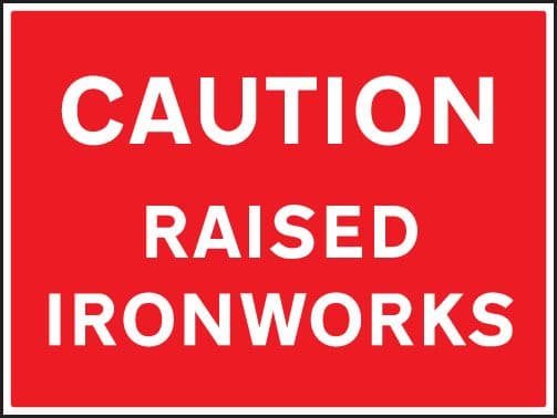 17623Q Caution raised ironworks Rigid Plastic (600x450mm) Safety Sign
