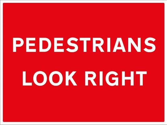 17749Q Pedestrians look right Rigid Plastic (600x450mm) Safety Sign