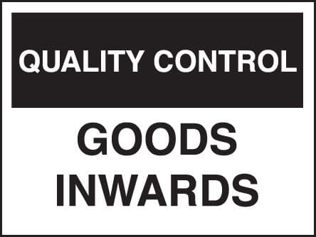 17802K Quality control goods inward Rigid Plastic (400x300mm) Safety Sign