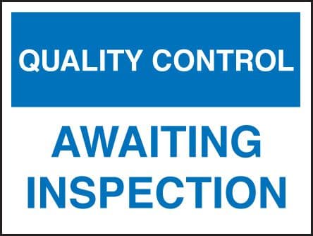 17806K Quality control awaiting inspection Rigid Plastic (400x300mm) Safety Sign