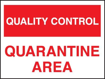 17814K Quality control quarantine area Rigid Plastic (400x300mm) Safety Sign