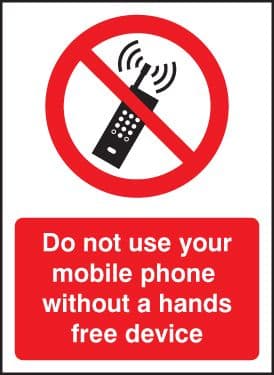 23240A Do not use your mobile phone without hands-free device Self Adhesive Vinyl (100x75mm)
