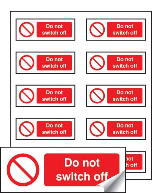 53436 Do not switch off sheet of 10 labels 40x18mm  (40x18mm) Safety Sign
