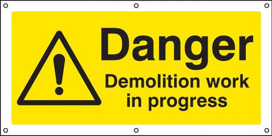 55088 Danger Demolition work in progress banner c/w eyelets  (1270x610mm) Safety Sign