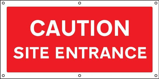 55091 Caution  Site entrance banner c/w eyelets  (1270x610mm) Safety Sign