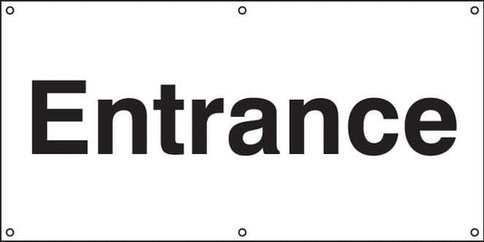 55094 Entrance banner c/w eyelets  (1270x610mm) Safety Sign