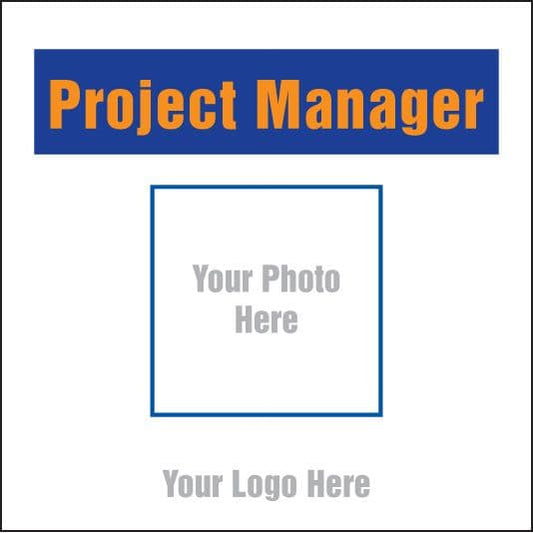 55703 Project manager, your photo here site saver sign 400x400mm  (400x400mm) Safety Sign