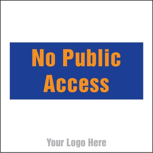 55739 No public access, site saver sign 400x400mm  (400x400mm) Safety Sign