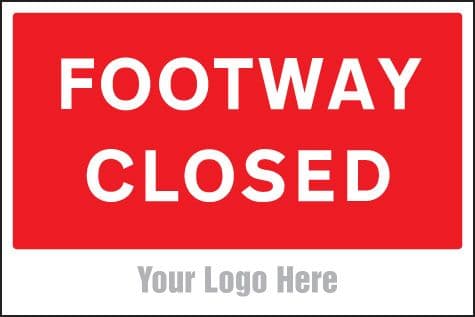 55761 Footway closed, site saver sign 600x400mm  (600x400mm) Safety Sign